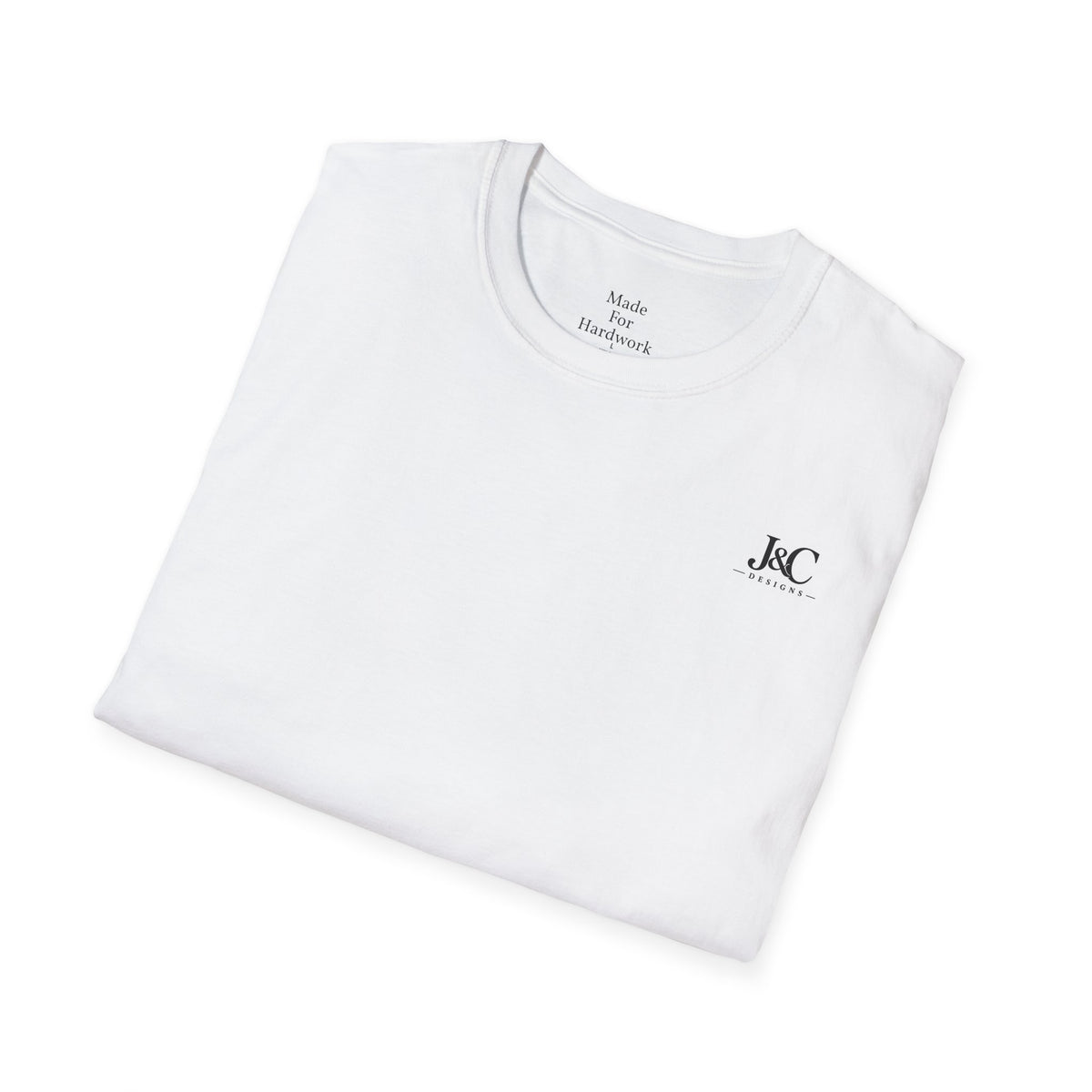 Made for Hardwork T-Shirt