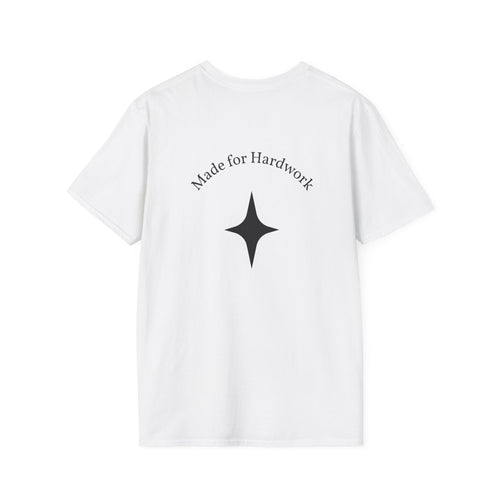 Made for Hardwork T-Shirt