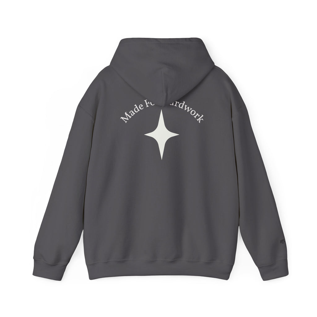 Made for Hardwork Hoodie